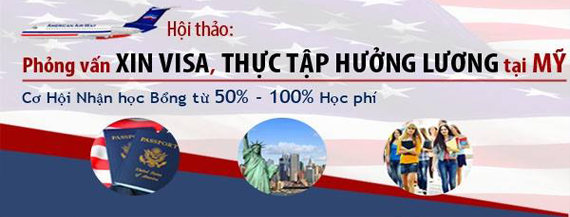 HỘI THẢO DU HỌC MỸ "THỰC TẬP THƯỞNG LƯƠNG"